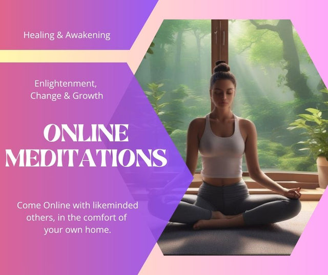 Online Meditation Groups - Mondays 7pm till 8.30pm