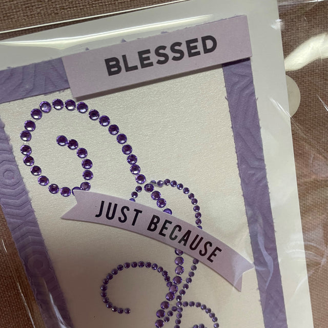 Blessed Just Because Card